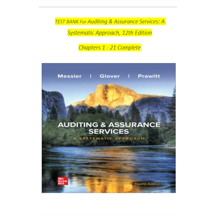 Auditing Assurance Services A Systematic Approach 12th Edition By William Messier 2