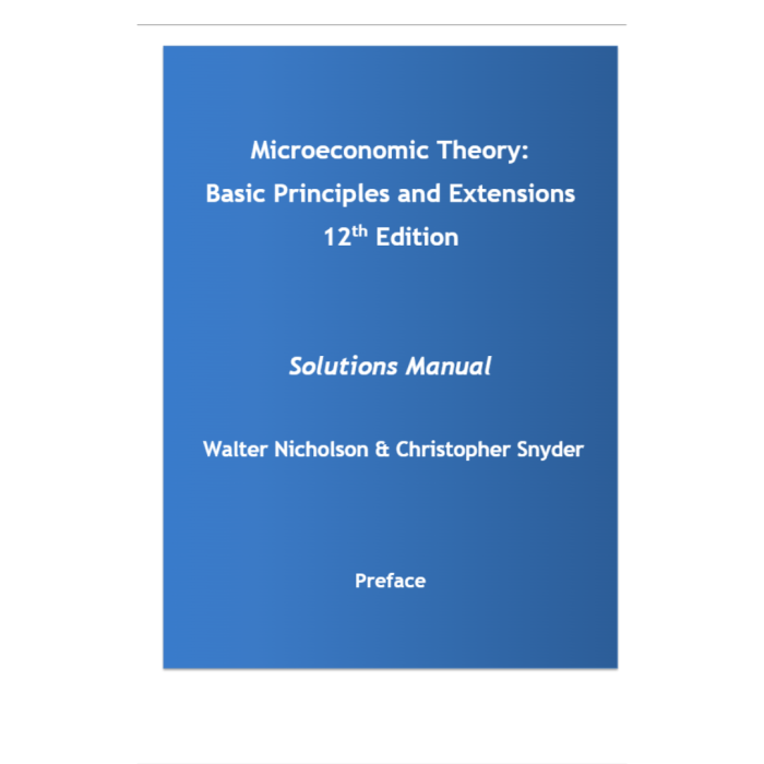 Microeconomic Theory Basic Principles and Extensions 12th Edition By Nicholso 2