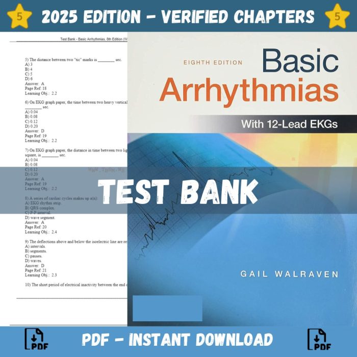 Test Bank - Basic Arrhythmias, 8th Edition (Walraven, 2017)