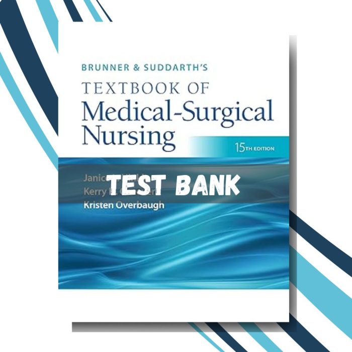 test Bank For Brunner & Suddarth's Textbook of Medical-Surgical Nursing, 15th Edition, (By Janice L Hinkle)