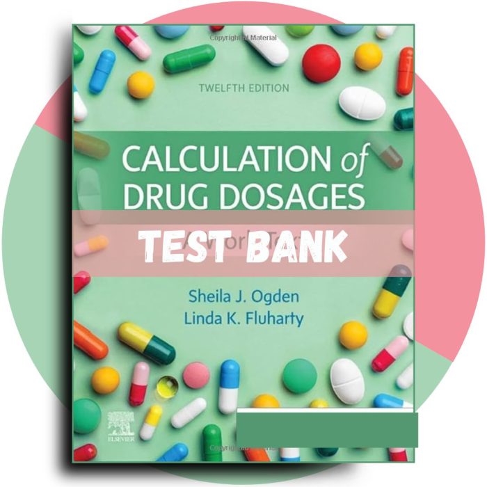 Test bank Calculation of Drug Dosages, 12th Edition