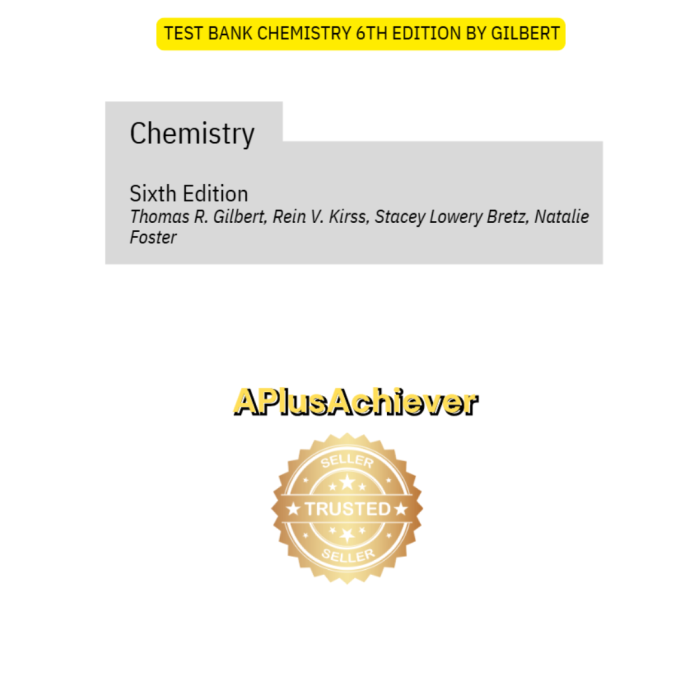 Test Bank For Chemistry 6th Edition Gilbert Kirss Test Bank Guide 2