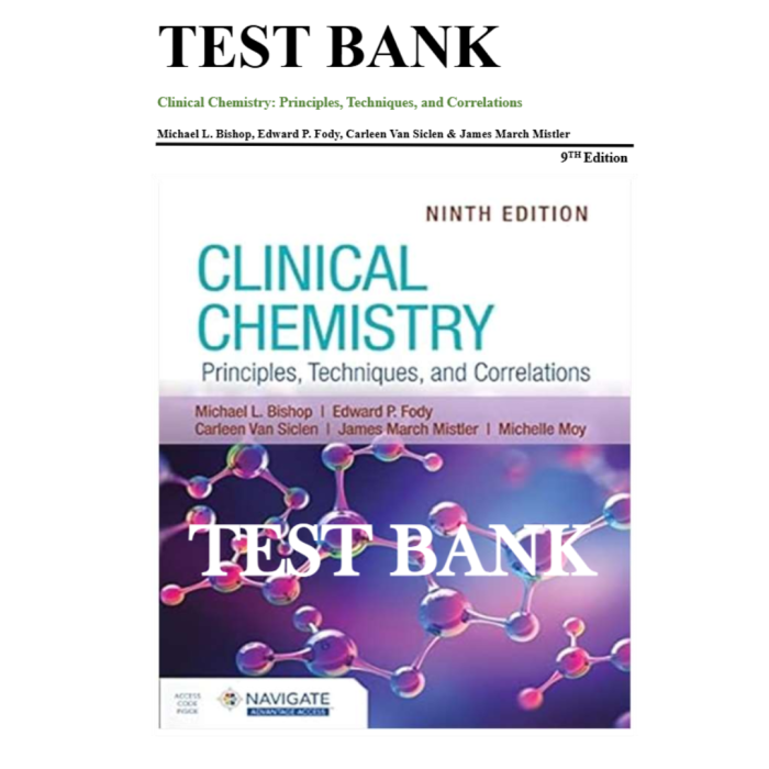 Test Bank For Clinical Chemistry Principles Techniques and Correlations 9th Edition By Bishop Test Bank Guide 2