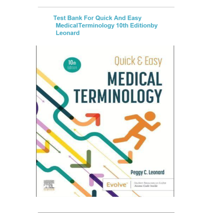 Test Bank For Quick and Easy Medical Terminology 10th Edition By Peggy C Leonard Test Bank Guide 2