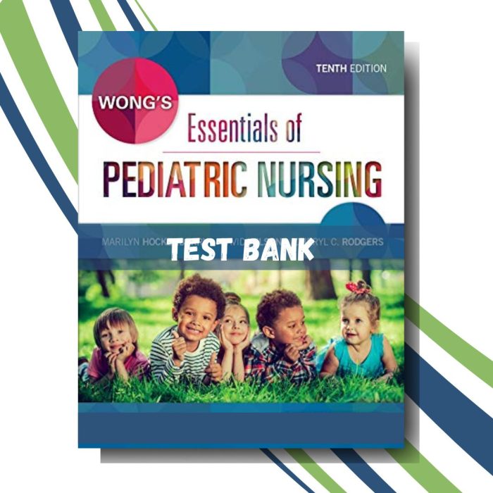 Wongs Essentials of Pediatric Nursing 10th Edition
