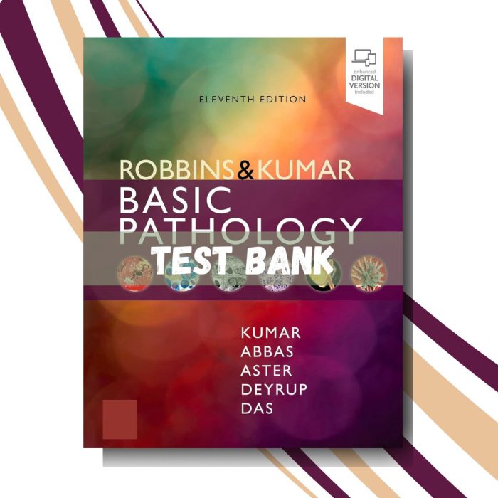 Test bank for Robbins & Kumar Basic Pathology Robbins Pathology 11th