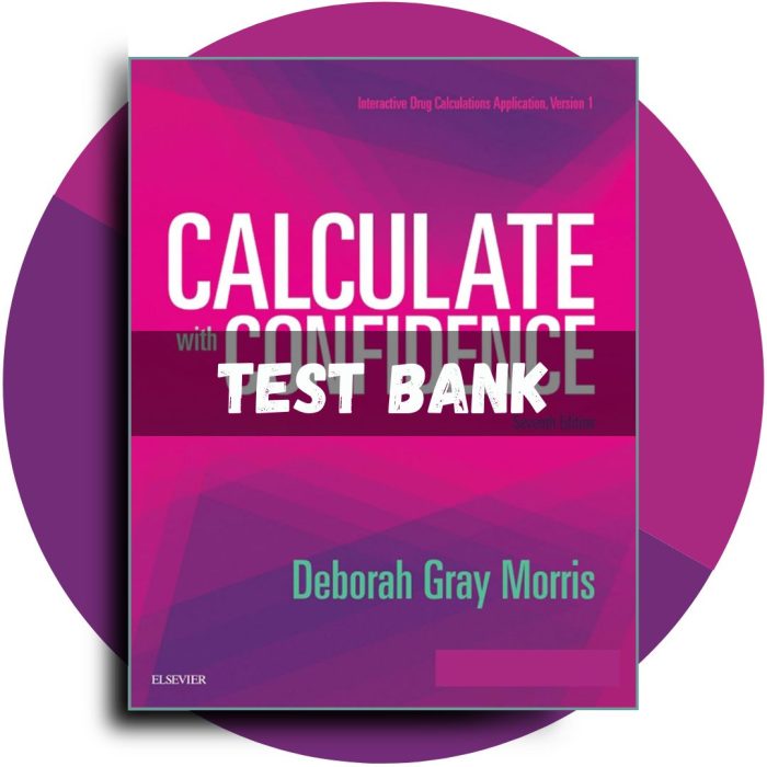 Calculate with Confidence 7th Edition (Morris, 2018)