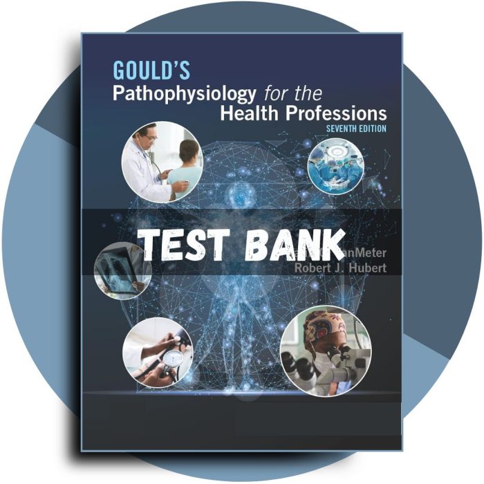 Goulds Pathophysiology for the Health Professions 7th Edition