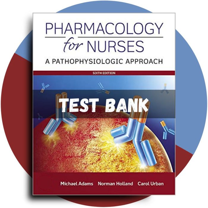 Pharmacology for Nurses A Pathophysiologic Approach 6th Edition