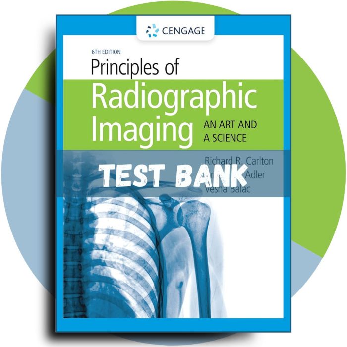 Principles of Radiographic Imaging An Art and a Science, 6th Edition