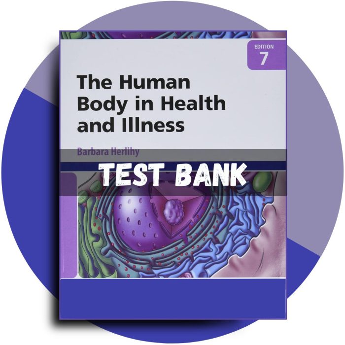 The Human Body in Health and Illness 7th Edition