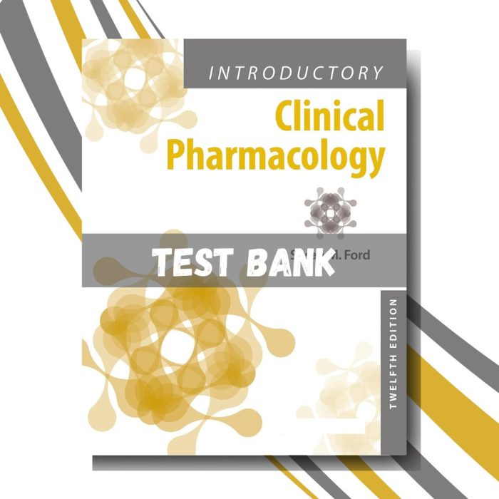 test bank for Introductory Clinical Pharmacology 12th Edition (By Ford)